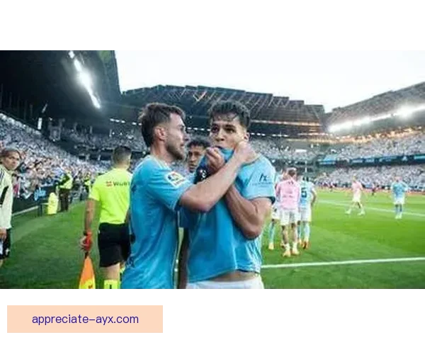 塞尔塔俱乐部百年征程与加利西亚荣耀传奇风云录西甲赛场拼搏史